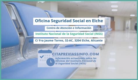 Seguridad Social ( INSS ) – Elche